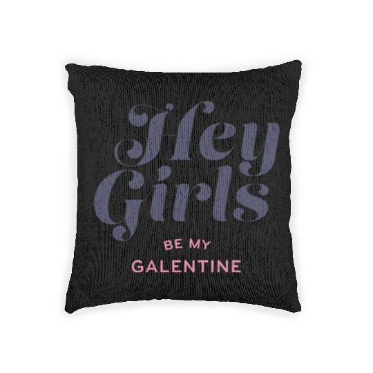 Be My Galentine. Galentine's Day Woven Pillows