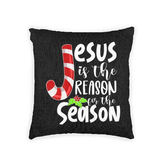 Jesus Is The Reason For The Season Christian Woven Pillows