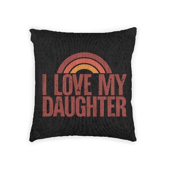 I love my daughter Woven Pillows