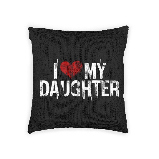 I love my daughter Woven Pillows