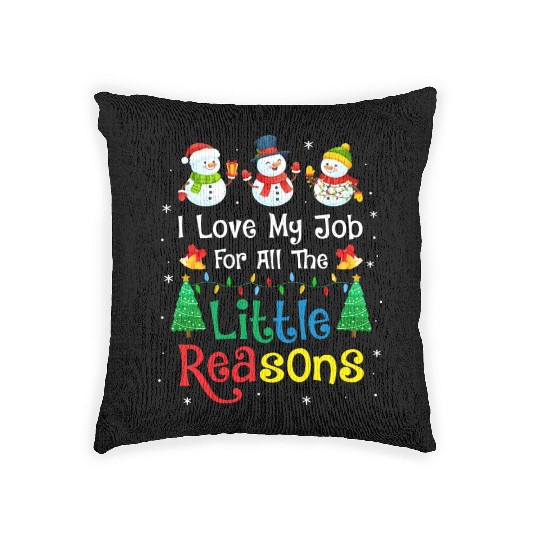 Daycare Teacher Christmas I Love My Job For All Woven Pillows