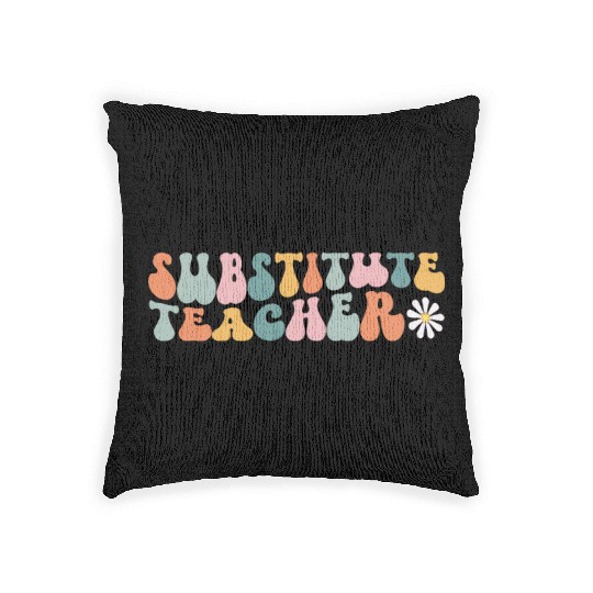 Substitute Teacher Replacement Educator Woven Pillows