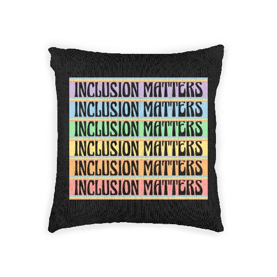 Inclusion Matters Kindness Diversity Awareness Woven Pillows