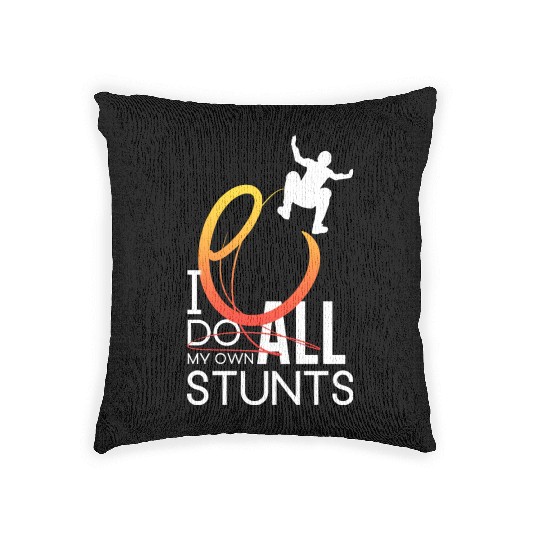 "I Do My Own Stunts" Daredevil Design Woven Pillows