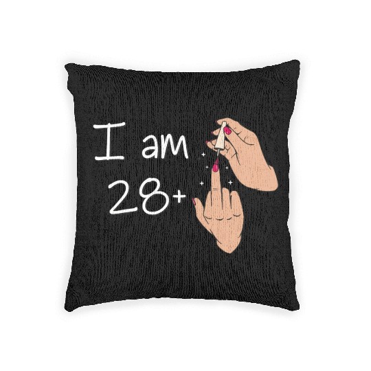 I Am 28 + 1 Middle Finger Woven Pillows I Am 28 Plus,