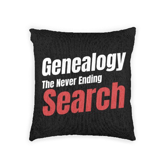 Genealogy The Never Ending Search Historian Woven Pillows