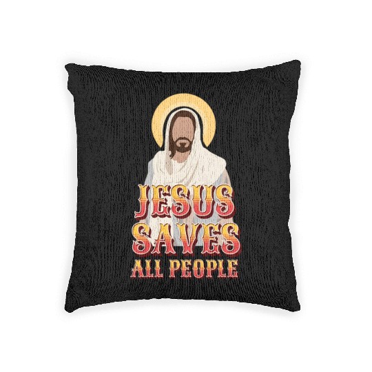 Jesus Saves All People Woven Pillows