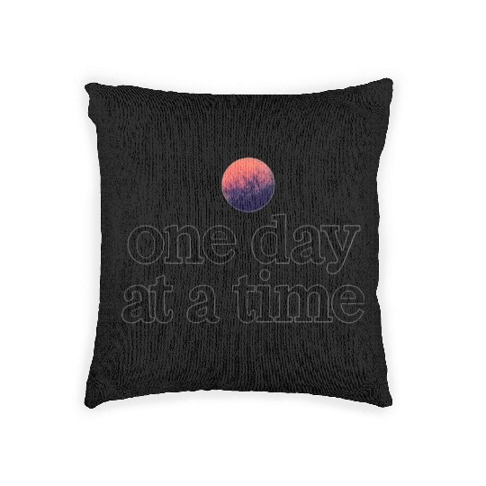 One Day At A Time Woven Pillows