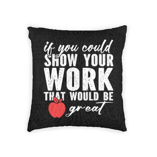 if you could show your work that would be great Woven Pillows