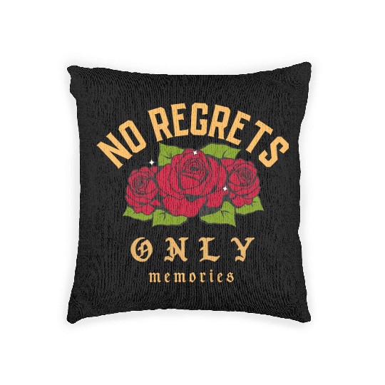 No Regrets only memories Woven Pillows