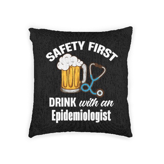 Safety First Drink With An Epidemiologist Vaccine Woven Pillows