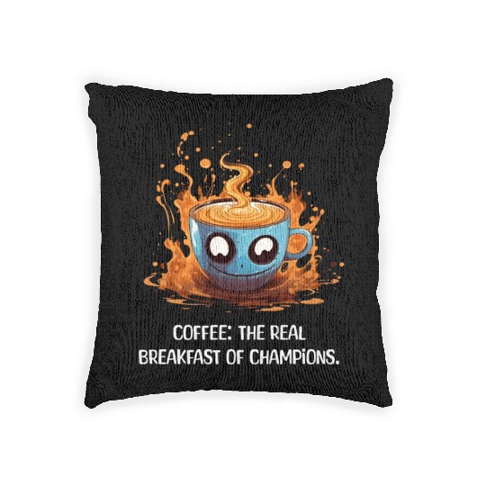 Coffee The Real Breakfast Of Champions white Woven Pillows