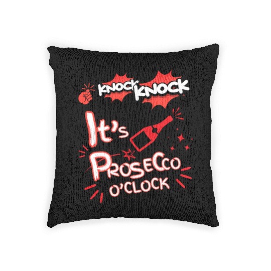 Knock Knock It's Prosecco O'Clock Champagne Italia Woven Pillows