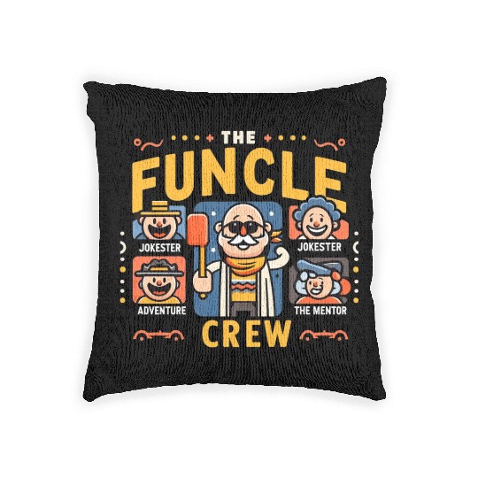 The Funcle Crew: Unlocking the Magic of Unclehood Woven Pillows
