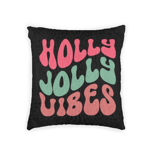 Holly jolly vibes, Xmas Quotes, Christmas Gifts Woven Pillows