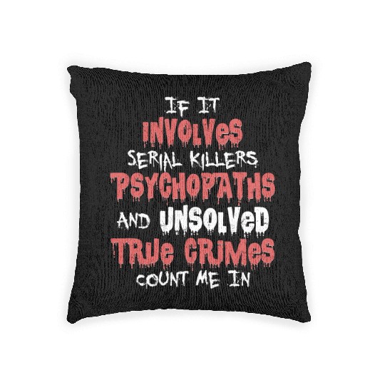 True Crime Podcast Murder Show Serial Killer Woven Pillows