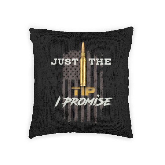 Just The Tip I Promise Woven Pillows