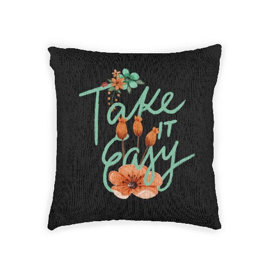 Green Brown Typography Quotes Cute take it easy Woven Pillows