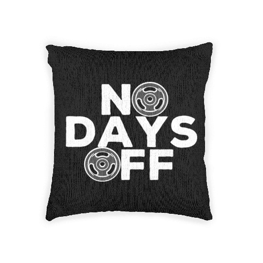 No Days Off , Gym and training. Woven Pillows