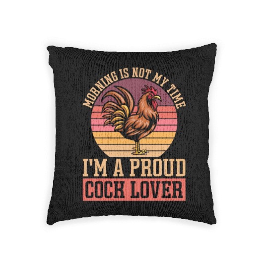 Cock Lover Morning Is Not My Time Chicken Farming Woven Pillows