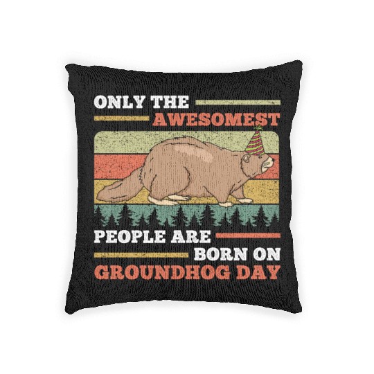 Awesomest People Groundhog Day Retro Vintage Woven Pillows