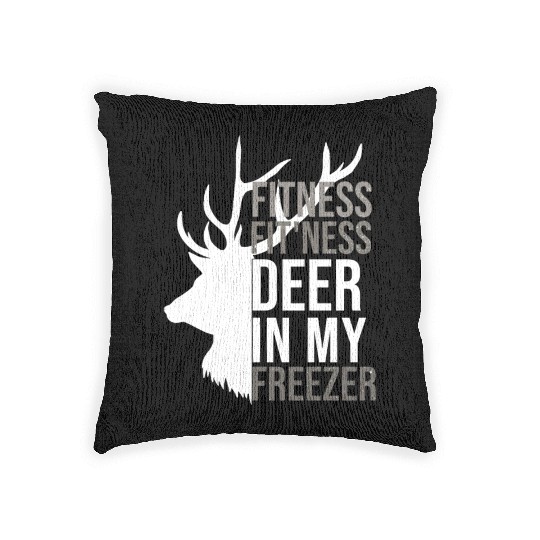 I'm Into Fitness Fit'Ness Deer In My Freezer Deer Woven Pillows