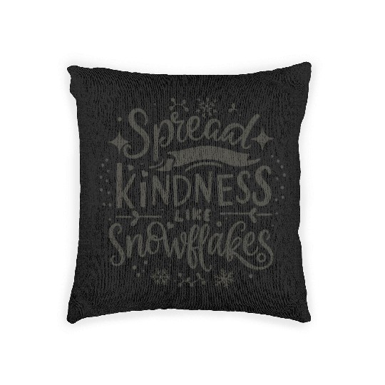 Christmas Themed Spread Kindness Like Snowflakes Woven Pillows