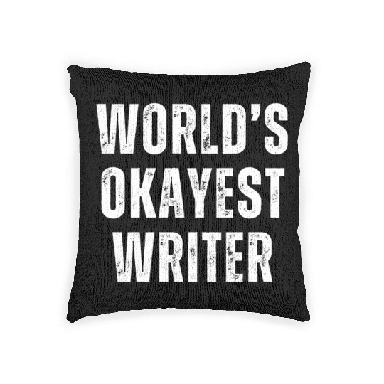 Funny Author World's Okayest Writer Woven Pillows