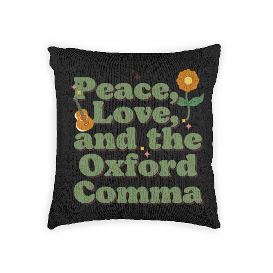 Funny Oxford Comma Peace Love and the Oxford Comma Woven Pillows