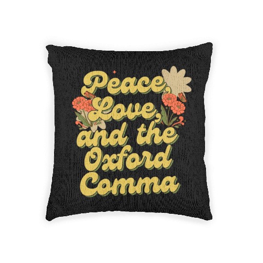 Funny Oxford Comma Peace Love and the Oxford Comma Woven Pillows