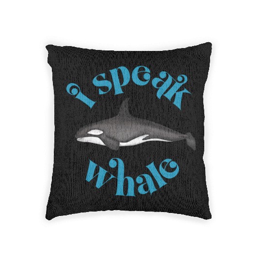 Cute I Speak Whale Orca Killer Whale Retro Style Woven Pillows