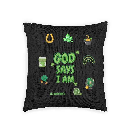 God says i am St Patricks Day Woven Pillows