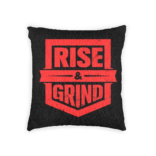 Rise and Grind Gym Typography Design Woven Pillows