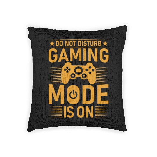 DO NOT DISTURB GAMING MODE IS ON Woven Pillows