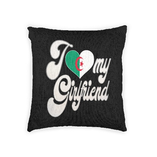 AlgeriaI Love My Algerian Girlfriend Woven Pillows