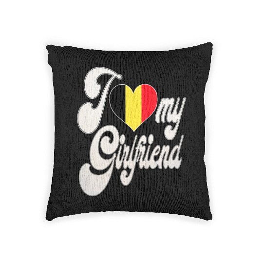 BelgiumI Love My Belgian Girlfriend Woven Pillows