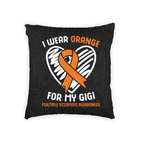 I Wear Orange For My Gigi Multiple Sclerosis Aware Woven Pillows