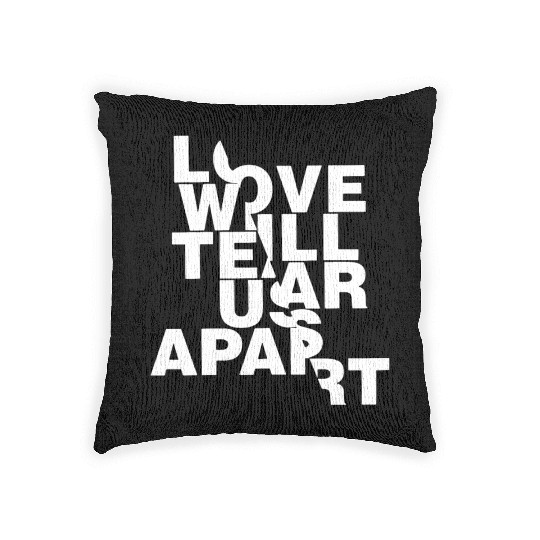 Love Will Tear Us Apart Woven Pillows