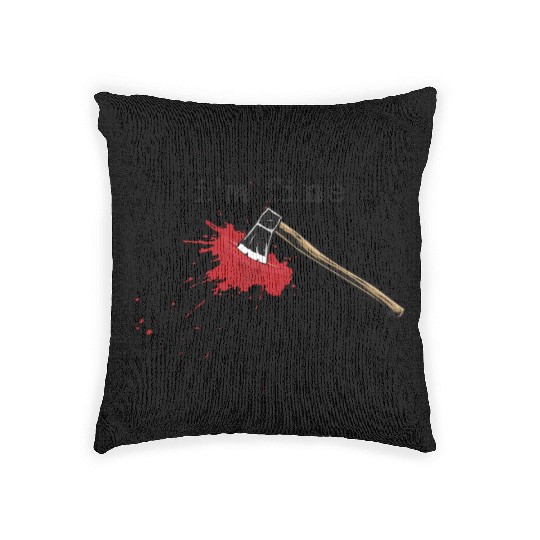 I'm Fine Axe Stab Halloween Bloody Axe Costumebloo Woven Pillows