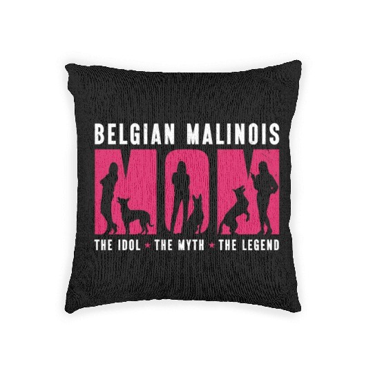 Belgian Malinois Lover Mom The Idol The Pet Lover Woven Pillows