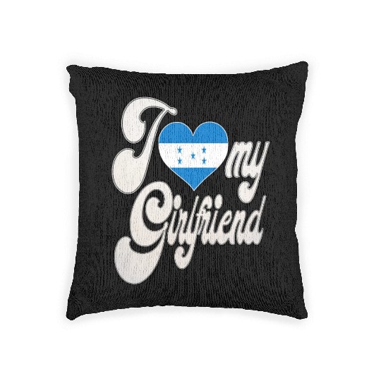 HondurasI Love My Honduran Girlfriend Woven Pillows