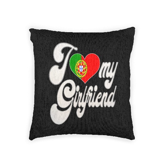 PortugalI Love My Portuguese Girlfriend Woven Pillows