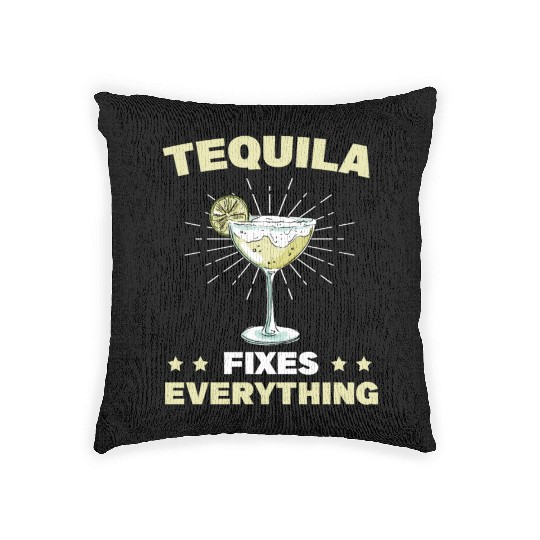 Tequila Fixes Everything Alcohol Cinco De Mayo Woven Pillows