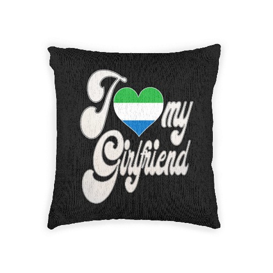 SierraleoneI Love My Sierra Leonean Girlfriend Woven Pillows