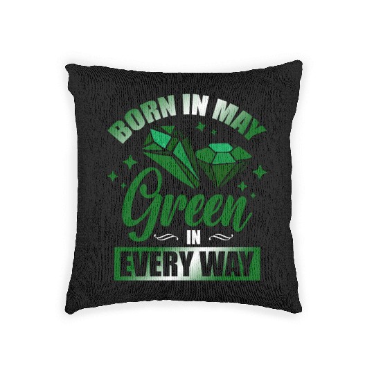 Born In May Green Emerald Birthstone Gemstone Woven Pillows