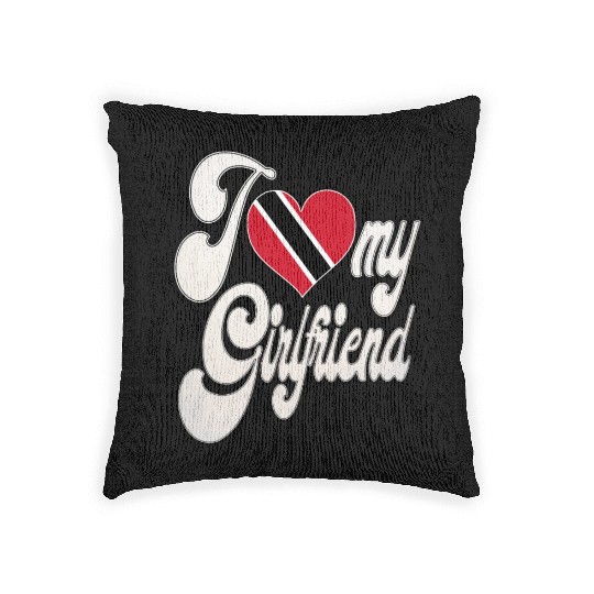 TrinidadI Love My Trinidad Tobago Girlfriend Woven Pillows