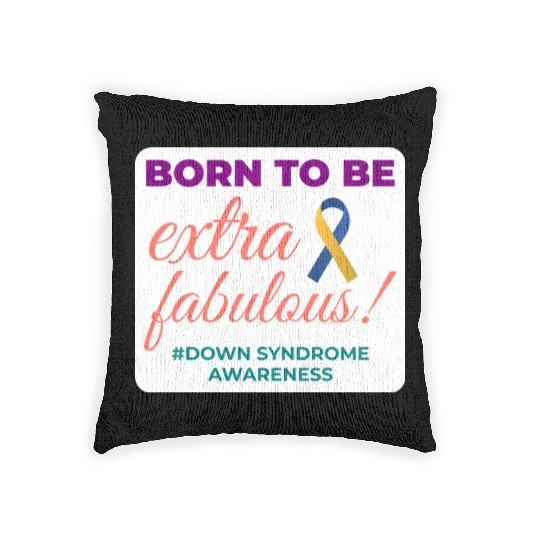 Down Syndrome Awareness Extra Fabulous Woven Pillows