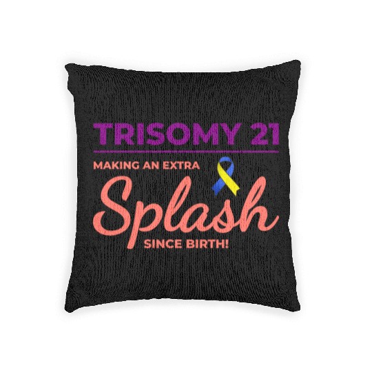 Down Syndrome Awareness Trisomy 21 Splash Woven Pillows