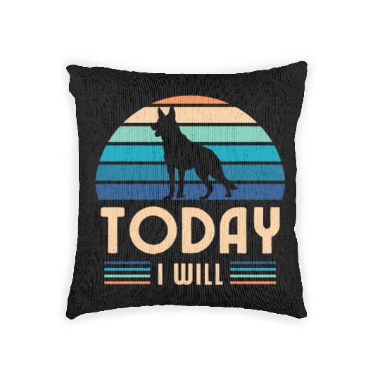 German Shepherd dog, Today I will Woven Pillows