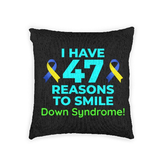Down Syndrome Awareness 47 Reasons to Smile Woven Pillows